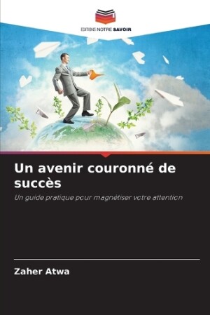 avenir couronné de succès