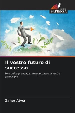 vostro futuro di successo