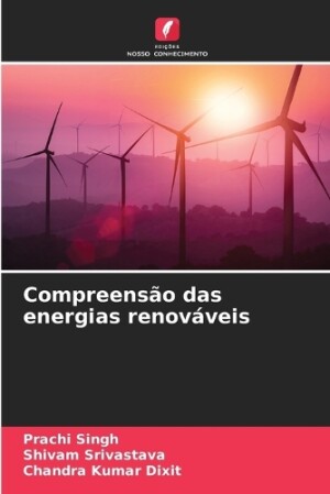 Compreensão das energias renováveis