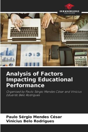 Analysis of Factors Impacting Educational Performance