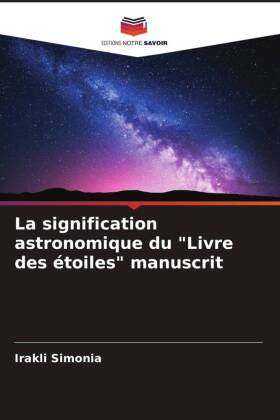 signification astronomique du "Livre des étoiles" manuscrit