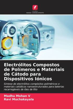 Electrólitos Compostos de Polímeros e Materiais de Cátodo para Dispositivos Iónicos