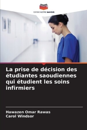 prise de décision des étudiantes saoudiennes qui étudient les soins infirmiers