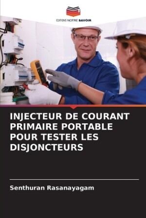 Injecteur de Courant Primaire Portable Pour Tester Les Disjoncteurs