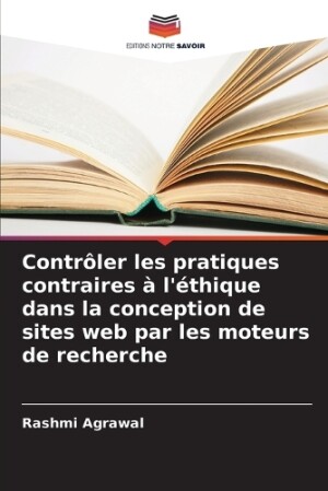 Contrôler les pratiques contraires à l'éthique dans la conception de sites web par les moteurs de recherche