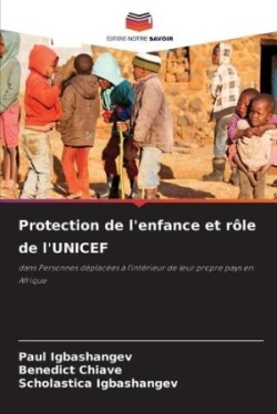 Protection de l'enfance et rôle de l'UNICEF