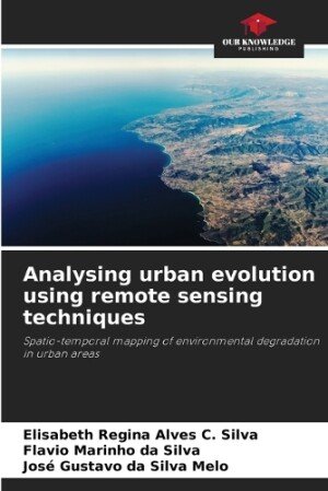 Analysing urban evolution using remote sensing techniques