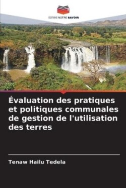 Évaluation des pratiques et politiques communales de gestion de l'utilisation des terres