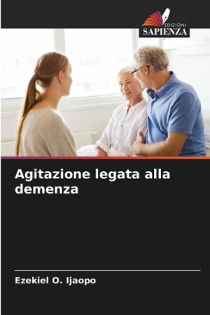 Agitazione legata alla demenza