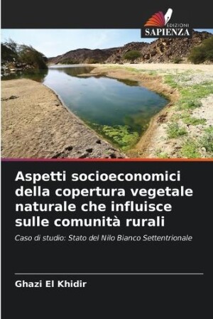 Aspetti socioeconomici della copertura vegetale naturale che influisce sulle comunit� rurali