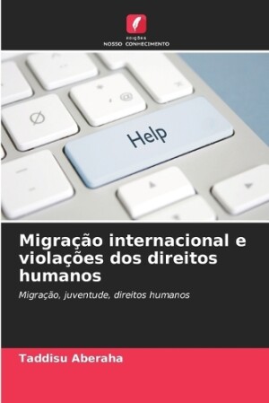 Migração internacional e violações dos direitos humanos