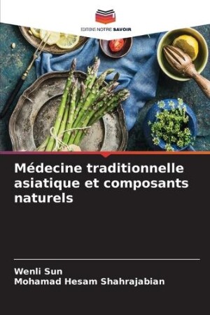 Médecine traditionnelle asiatique et composants naturels