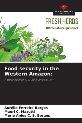 Food security in the Western Amazon