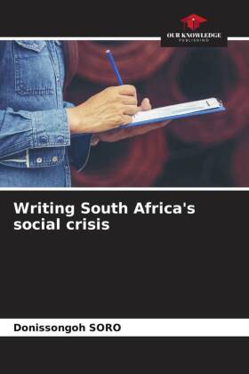 Writing South Africa's social crisis