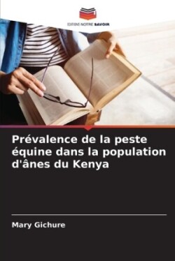 Prévalence de la peste équine dans la population d'ânes du Kenya