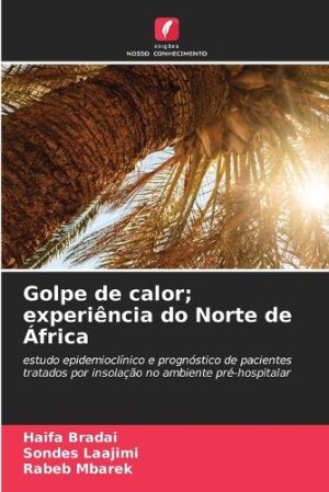 Golpe de calor; experiência do Norte de África