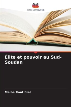 Élite et pouvoir au Sud-Soudan