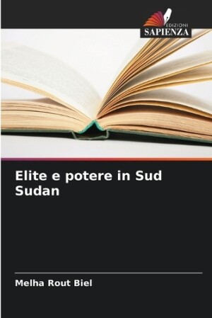 Elite e potere in Sud Sudan