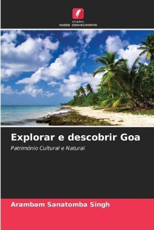 Explorar e descobrir Goa