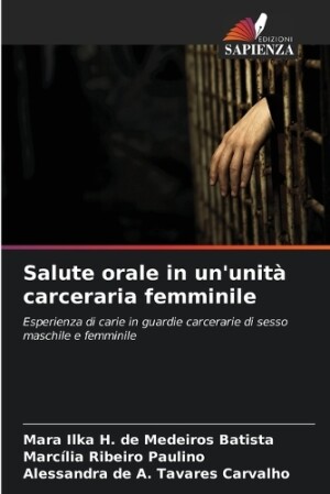 Salute orale in un'unità carceraria femminile