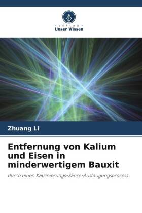 Entfernung von Kalium und Eisen in minderwertigem Bauxit