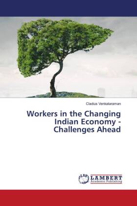 Workers in the Changing Indian Economy - Challenges Ahead