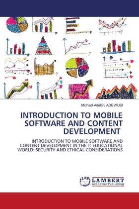 INTRODUCTION TO MOBILE SOFTWARE AND CONTENT DEVELOPMENT