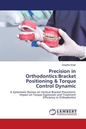 Precision in Orthodontics