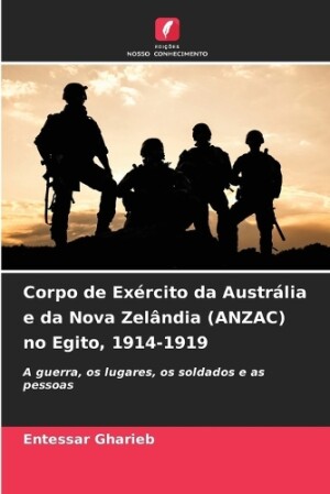 Corpo de Exército da Austrália e da Nova Zelândia (ANZAC) no Egito, 1914-1919