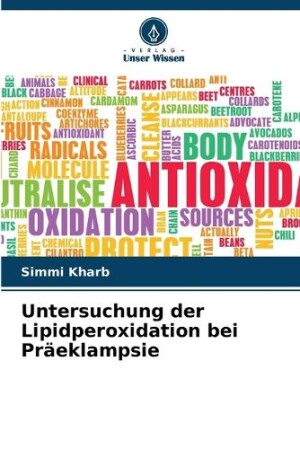 Untersuchung der Lipidperoxidation bei Präeklampsie