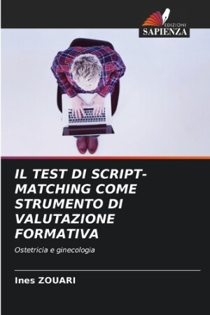 Test Di Script-Matching Come Strumento Di Valutazione Formativa