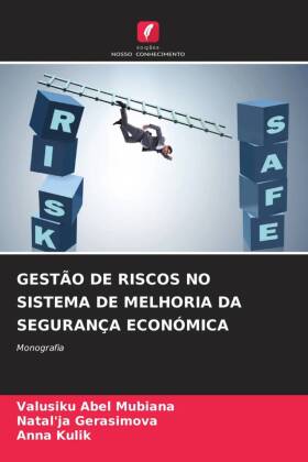 GESTÃO DE RISCOS NO SISTEMA DE MELHORIA DA SEGURANÇA ECONÓMICA