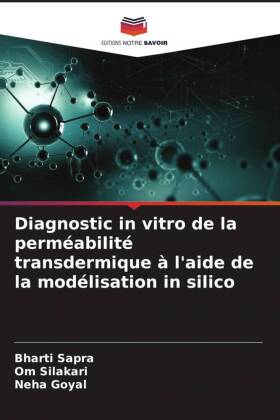 Diagnostic in vitro de la perméabilité transdermique à l'aide de la modélisation in silico