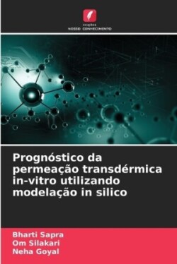 Prognóstico da permeação transdérmica in-vitro utilizando modelação in silico