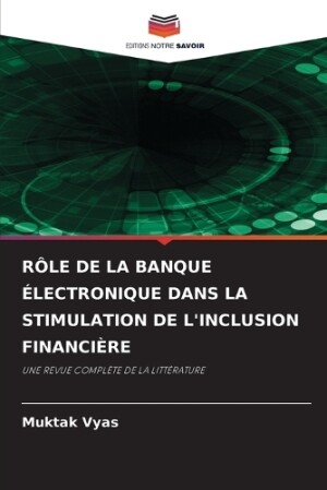 Rôle de la Banque Électronique Dans La Stimulation de l'Inclusion Financière