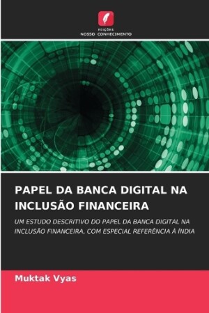 Papel Da Banca Digital Na Inclusão Financeira