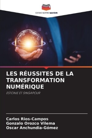 Les Réussites de la Transformation Numérique