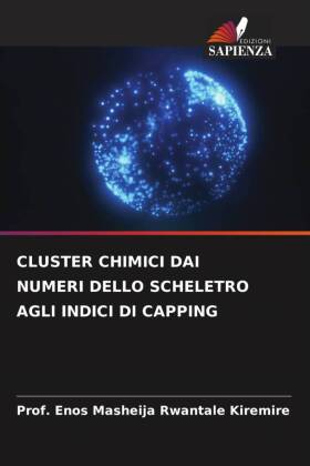 CLUSTER CHIMICI DAI NUMERI DELLO SCHELETRO AGLI INDICI DI CAPPING