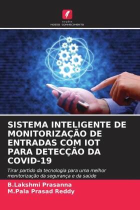 Sistema Inteligente de Monitorização de Entradas Com Iot Para Detecção Da Covid-19