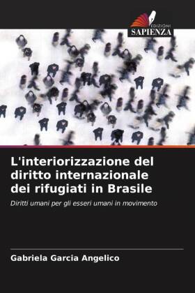 L'interiorizzazione del diritto internazionale dei rifugiati in Brasile