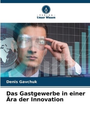 Gastgewerbe in einer Ära der Innovation