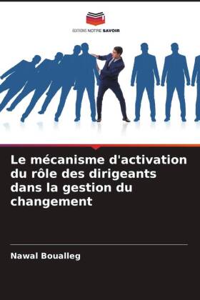 mécanisme d'activation du rôle des dirigeants dans la gestion du changement