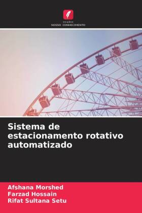 Sistema de estacionamento rotativo automatizado