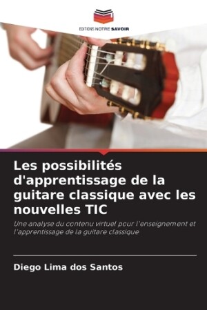 Les possibilités d'apprentissage de la guitare classique avec les nouvelles TIC