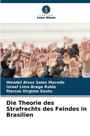 Theorie des Strafrechts des Feindes in Brasilien