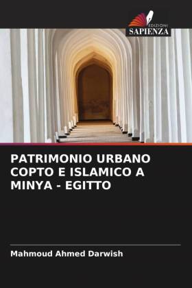 Patrimonio Urbano Copto E Islamico a Minya - Egitto