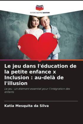 jeu dans l'éducation de la petite enfance x Inclusion