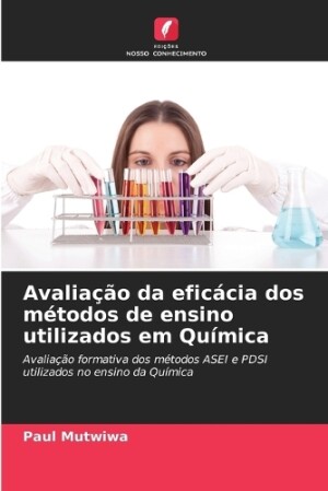 Avaliação da eficácia dos métodos de ensino utilizados em Química