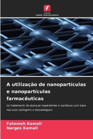 utilização de nanopartículas e nanopartículas farmacêuticas