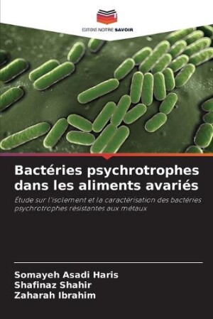 Bactéries psychrotrophes dans les aliments avariés